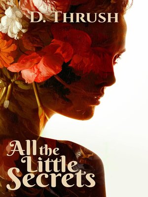 cover image of All the Little Secrets